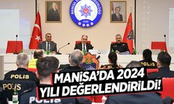 Manisa’da 2024 yılı değerlendirildi… Huzur ve güvenlik için ortak hedefler belirlendi!