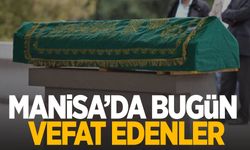 Manisa’da bugün 2 vatandaş vefat etti