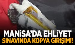 Manisa’da ehliyet sınavında kopya girişimi! Yakayı ele verdi