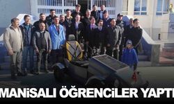 Manisalı öğrenciler elektrikli araç üretti!