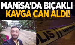 Manisa’da kanlı akşam! 1 ölü 1 yaralı