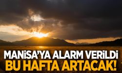 Manisa’ya alarm verildi! Bu hafta artış gösterecek