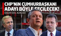 Özgür Özel, CHP'nin Cumhurbaşkanı adayını belirleyecek yolu açıkladı!