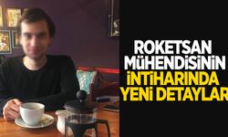 Roketsan Mühendisinin intiharında yeni detaylar ortaya çıktı