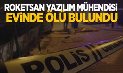 Roketsan yazılım mühendisi evinde ölü bulundu