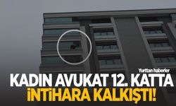 Kadın Avukat 12. katta intihara kalkıştı