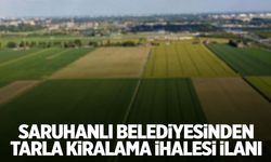 Saruhanlı Belediyesinden tarla kiralama ihalesi ilanı