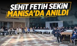 Şehit polis Fethi Sekin Manisa'da unutulmadı