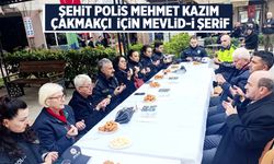 Şehit polis Mehmet Kazım Çakmakçı mevlitle anıldı