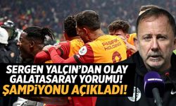 Sergen Yalçın’dan olay Galatasaray yorumu!