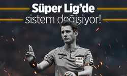 Süper Lig’de hakem atama sistemi değişiyor!