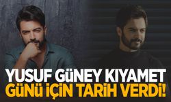 Yusuf Güney "Kıyamet Günü" için tarih verdi