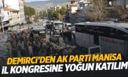 AK Parti Manisa İl Kongresi için Demirci’den binlerce kişi yola çıktı!