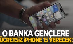 O banka gençlere ücretsiz iPhone 15 verecek!