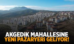 Akgedik Mahallesine yeni pazaryeri geliyor!