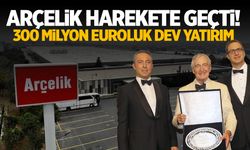 Arçelik harekete geçti! Yatırım 300 milyon Euro tutacak