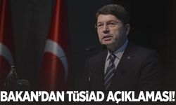 Bakan Tunç'tan TÜSİAD açıklaması