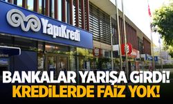 Bankalarda müşteri yarışı... Faizsiz kredi veren bankalar!