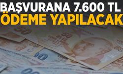 Başvurana 7.600 TL ödeme yapılacak