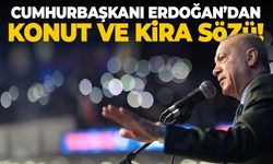 Cumhurbaşkanı Erdoğan’dan konut ve kira sözü!