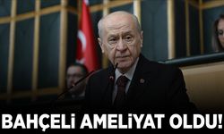 Devlet Bahçeli ameliyat oldu!