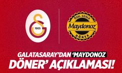 Galatasaray’dan ‘Maydonoz Döner’ açıklaması!