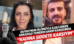 İzmir’de Duygu’yu öldürdüğü suçlamasıyla yargılanan erkek arkadaşı: “Kadına şiddete karşıyım”