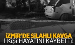 İzmir’de kıraathanede silahlı kavga: 1 ölü