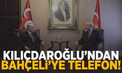 Kılıçdaroğlu’ndan Bahçeli’ye telefon