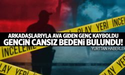 Korkunç olay! Ava giden genç arazide ölü bulundu