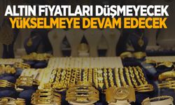 Kuyumcu esnafı duyurdu: Altın yatırımcısının yüzü gülecek! 'Düşme ihtimali...'