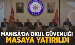 Manisa’da okul güvenliği masaya yatırıldı