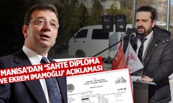 Manisa'dan 'Ekrem İmamoğlu ve sahte diploma' açıklaması