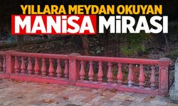 Manisa’nın simgelerinden… Yıllara meydan okuyor!