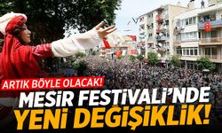 Mesir Festivali'nde yeni dönem! Artık böyle olacak...