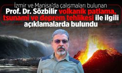 Profesör Sözbilir bir kez daha uyardı! Volkanik patlama, tsunami, deprem...