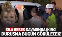 Sıla bebek davasında 2’nci duruşma bugün!