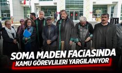 Soma maden faciasında kamu görevlileri yargılanıyor