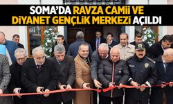 Soma’da Ravza Camii ve Diyanet Gençlik Merkezi açıldı