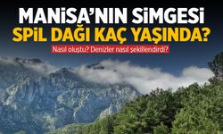 Spil Dağı kaç yaşında?