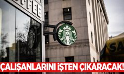 Starbucks çalışanlarını işten çıkaracak!