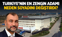 Türkiye'nin en zengin adamı Murat Ülker soyadını neden değiştirdi?