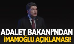 Bakan Tunç’tan İmamoğlu açıklaması!