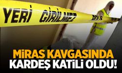 Adana’da miras kavgası kanlı bitti: Önce kardeşine bıçakla saldırdı sonra silahla vurdu