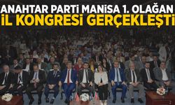 Anahtar Parti Manisa 1. Olağan İl Kongresi gerçekleşti