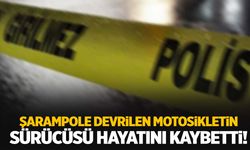 Aydın’da motosiklet şarampole yuvarlandı: Sürücü hayata tutunamadı!