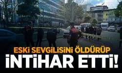 Aydın’da önce eski sevgilisini öldürdü ardından intihar etti!