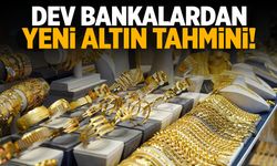 Dev bankalardan yeni altın tahmini!