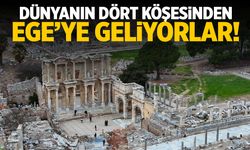Dünyanın dört köşesinden Ege'ye geliyorlar!