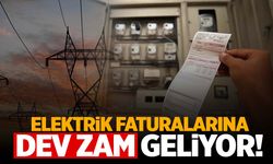 Elektrik faturalarına dev zam geliyor… Tarih verildi!